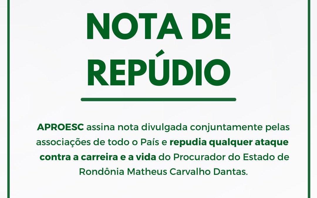 Associações dos Procuradores dos 27 estados do país se unem em apoio ao procurador de Rondônia